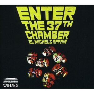 El Michels Affair - Enter the 37th Chamber  CD
